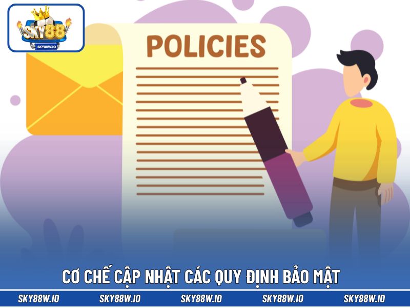 Cơ chế cập nhật các quy định bảo mật