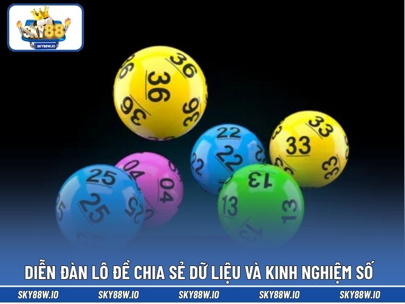 Diễn đàn lô đề chia sẻ dữ liệu và kinh nghiệm số