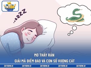 Mơ Thấy Rắn - Giải Mã Điềm Báo Và Con Số Vượng Cát
