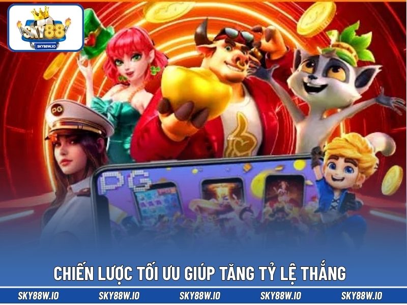 Chiến lược tối ưu giúp tăng tỷ lệ thắng