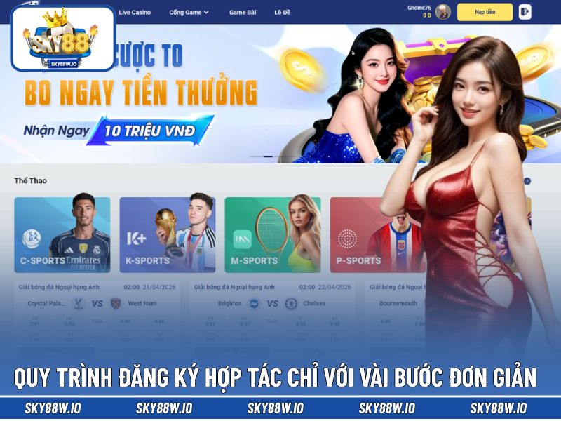Quy trình đăng ký hợp tác chỉ với vài bước 