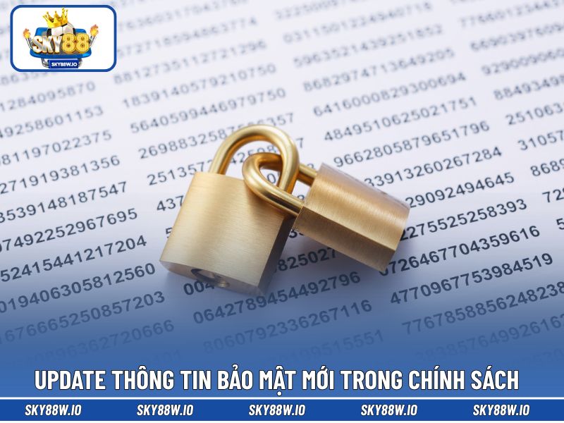 Update thông tin bảo mật mới trong chính sách