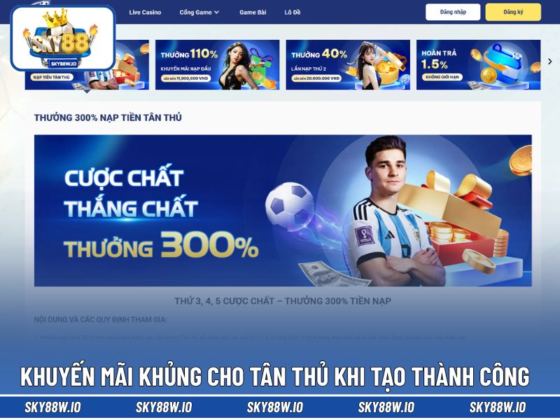 Khuyến mãi khủng cho tân thủ khi tạo thành công 